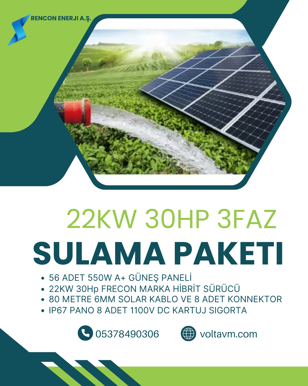 22KW 30HP MOTOR İÇİN SOLAR SULAMA PAKETİ;56 ADET 550W A+ Güneş Paneli 1 adet 30 Hp FRECON PV500 SOLAR SÜRÜCÜLÜ INVERTER 150 Metre 6mm DC Solar Kablo  Adet MC4 Konnektor 8 Adet 1100V DC Kartuj Sigorta Ve Yuvası